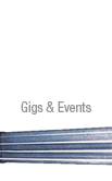 Gigs & Events